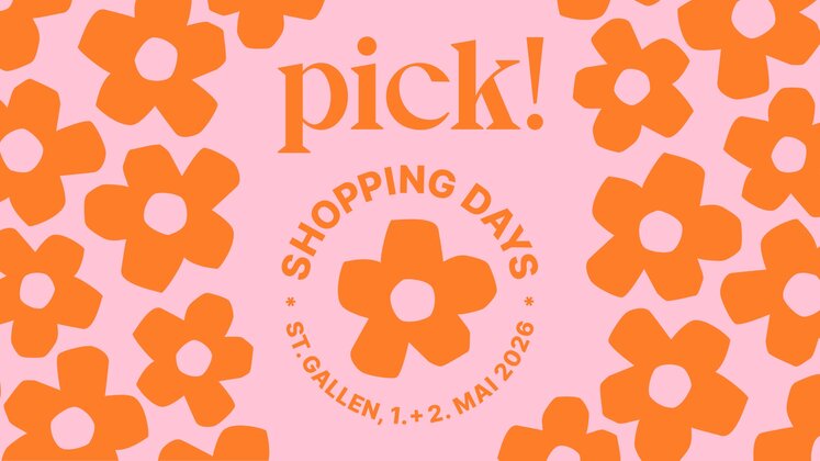 pick! Shopping Days St. Gallen