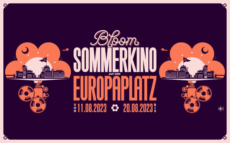Bloom - Sommerkino